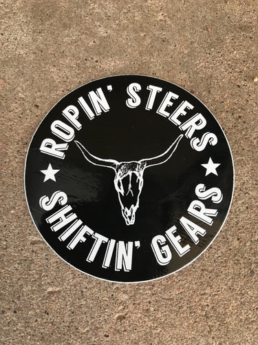 Roping’ Steers Shiftin’ Gears sticker